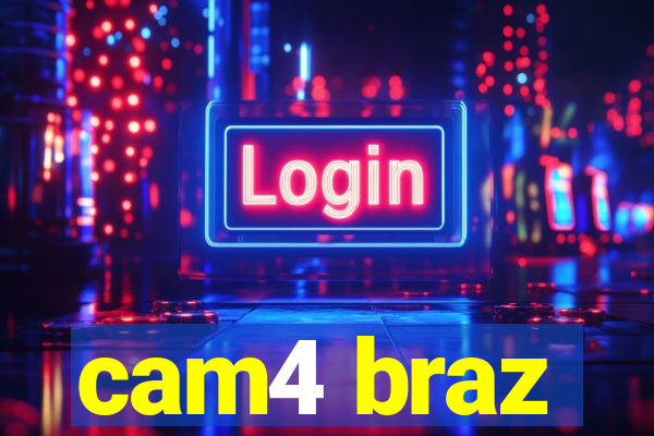 cam4 braz